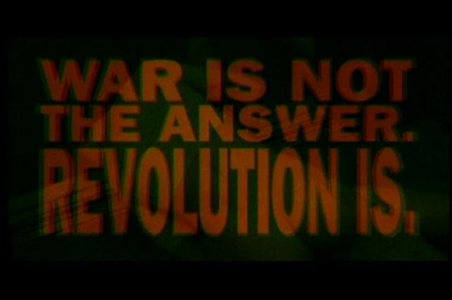 Bruce LaBruce War is not the answer. revolution is. (2005)